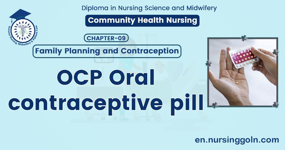 OCP Oral contraceptive pill