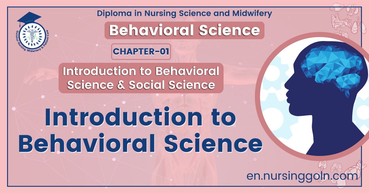 Introduction to Behavioral Science | CHAPTER 1 | Behavioral Science