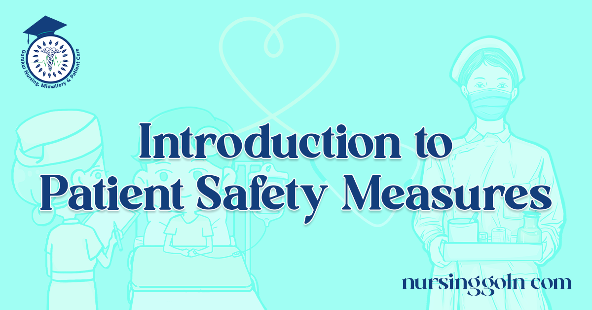 Introduction to Patient Safety Measures