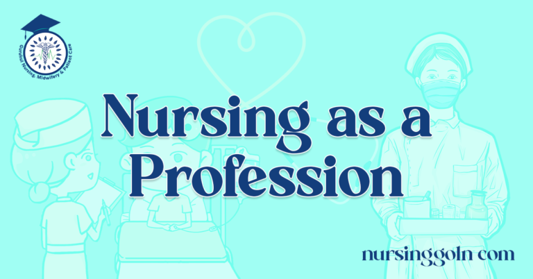 Nursing as a Profession 
