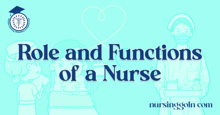 Role and Functions of a Nurse 