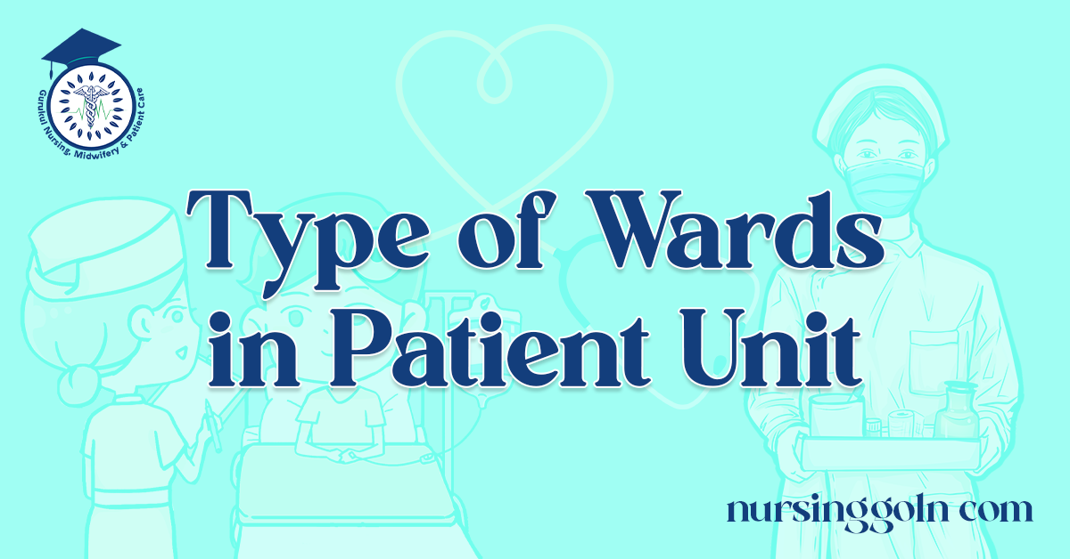 Type of Wards in Patient Unit