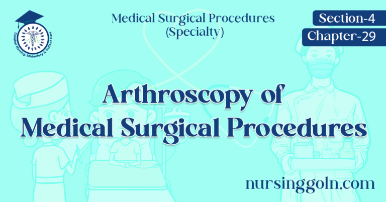 Arthroscopy of Medical Surgical Procedures