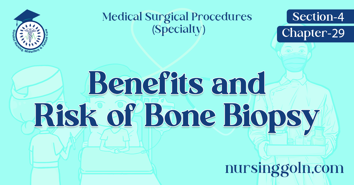 Benefits and Risk of Bone Biopsy
