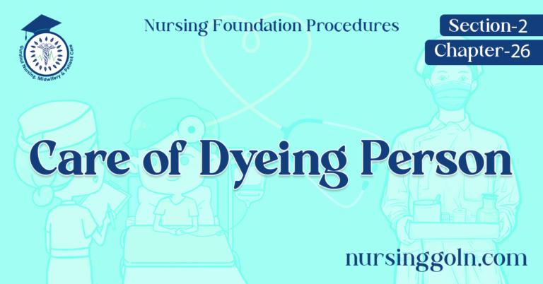 Care of Dyeing Person