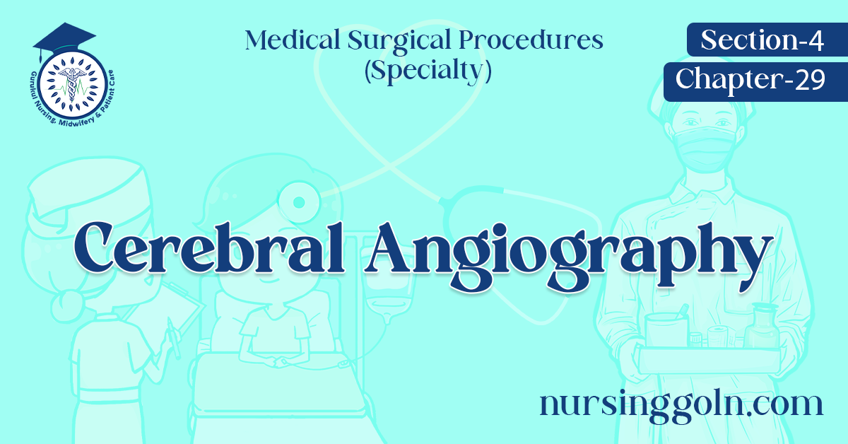 Cerebral Angiography
