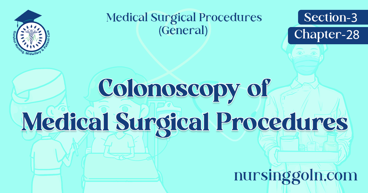 Colonoscopy of Medical Surgical Procedures