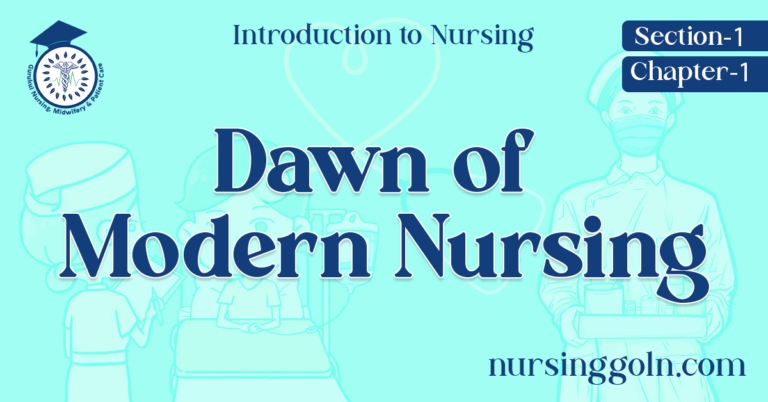 Dawn of Modern Nursing 