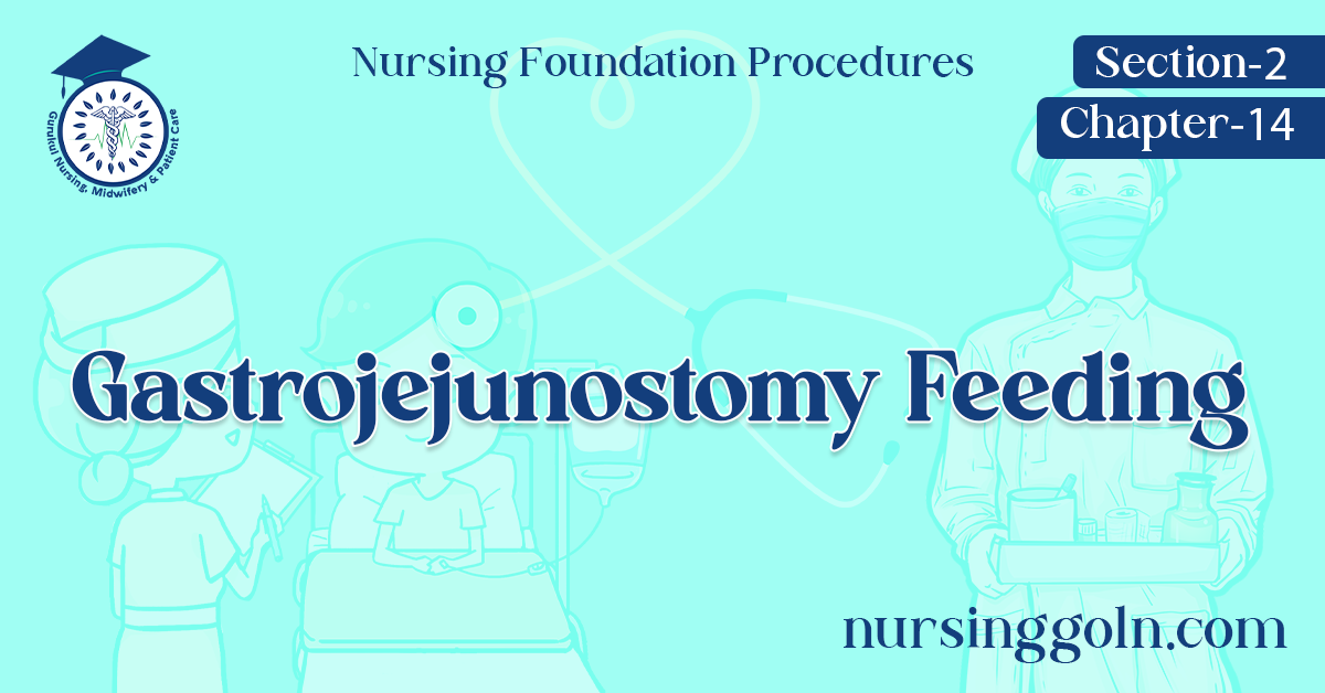 Gastrojejunostomy Feeding