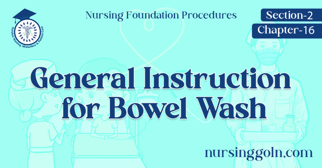 General Instruction for Bowel Wash