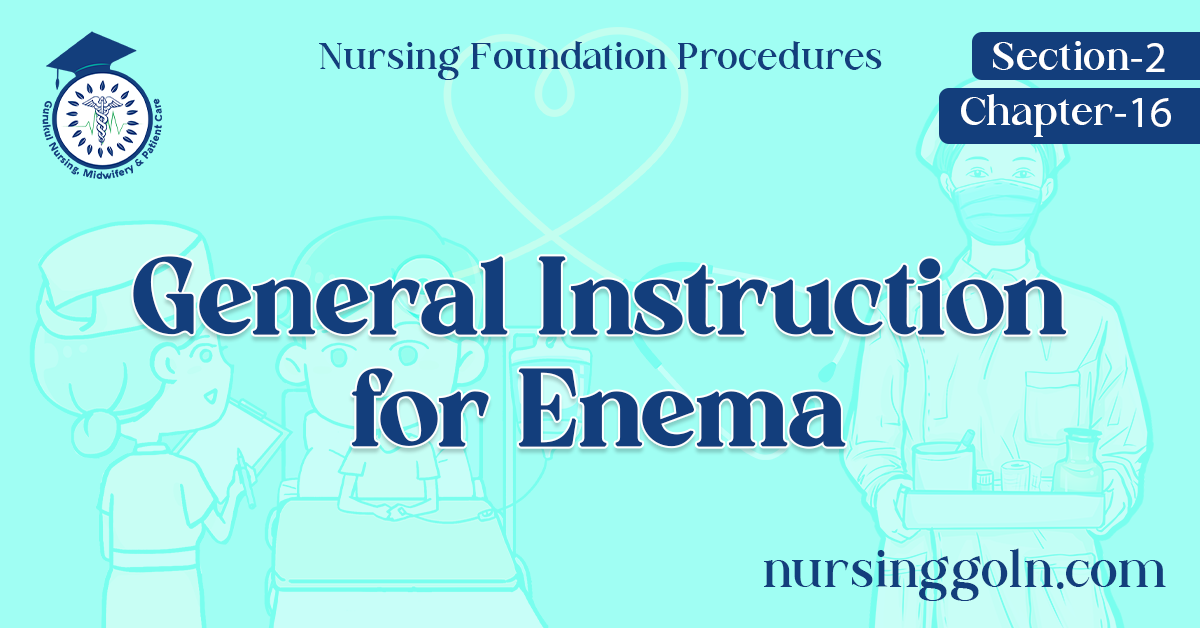 General Instruction for Enema