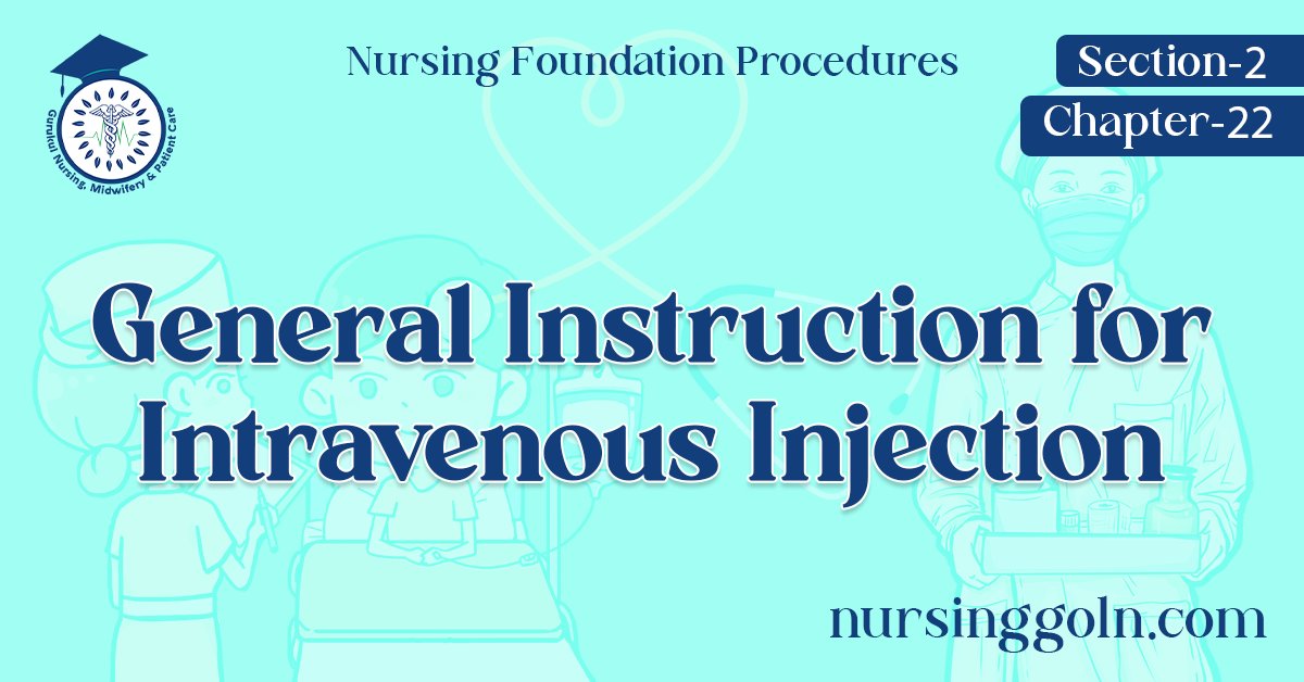 General Instruction for Intravenous Injection