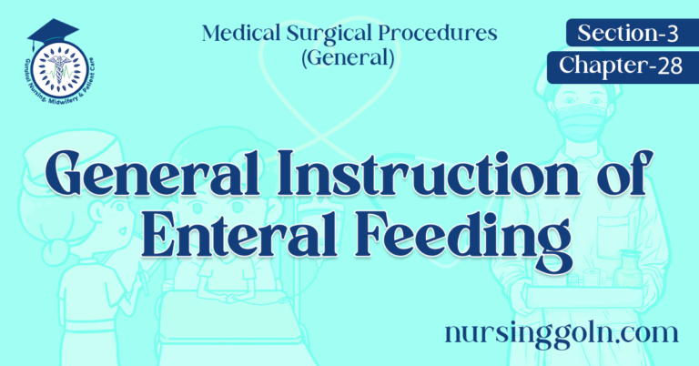 General Instruction of Enteral Feeding