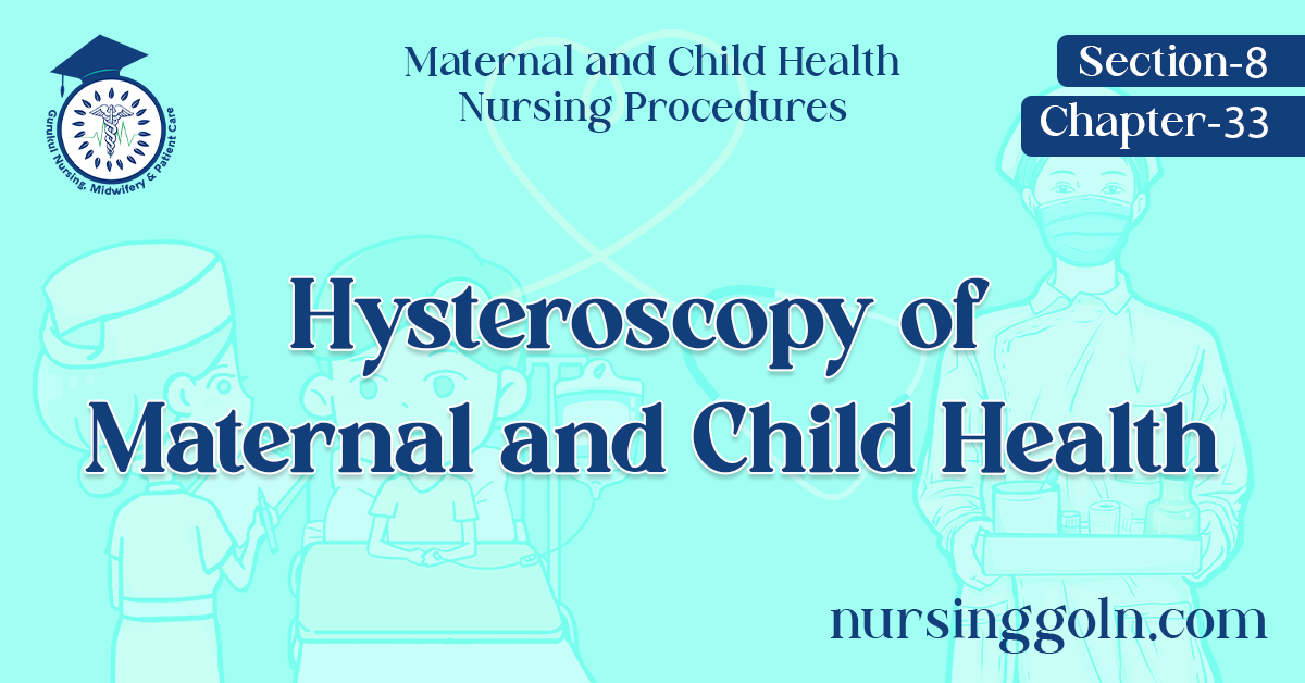 Hysteroscopy of Maternal and Child Health
