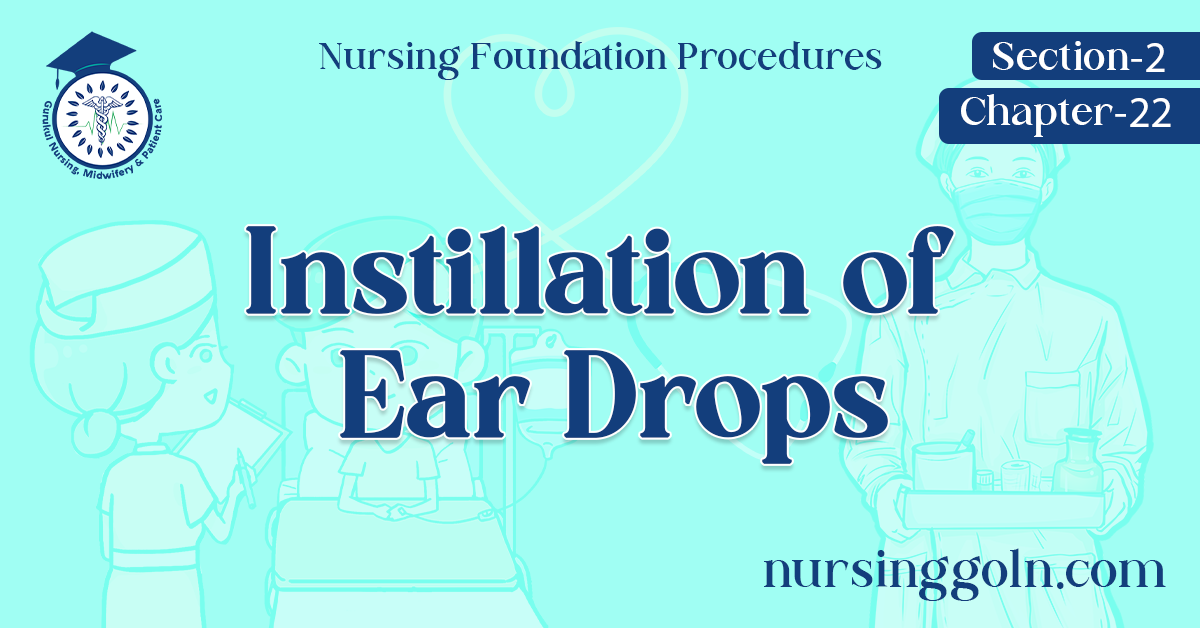 Instillation of Ear Drops