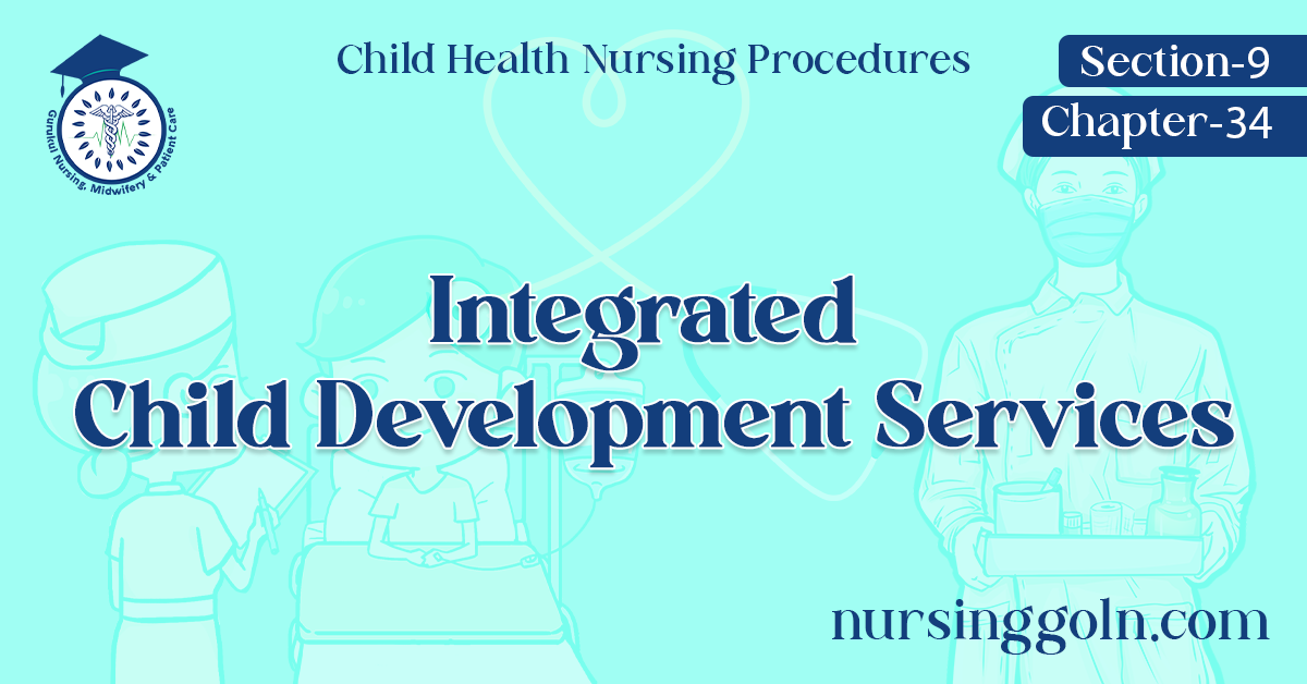 integrated-child-development-services-nursing-midwifery-gurukul-goln