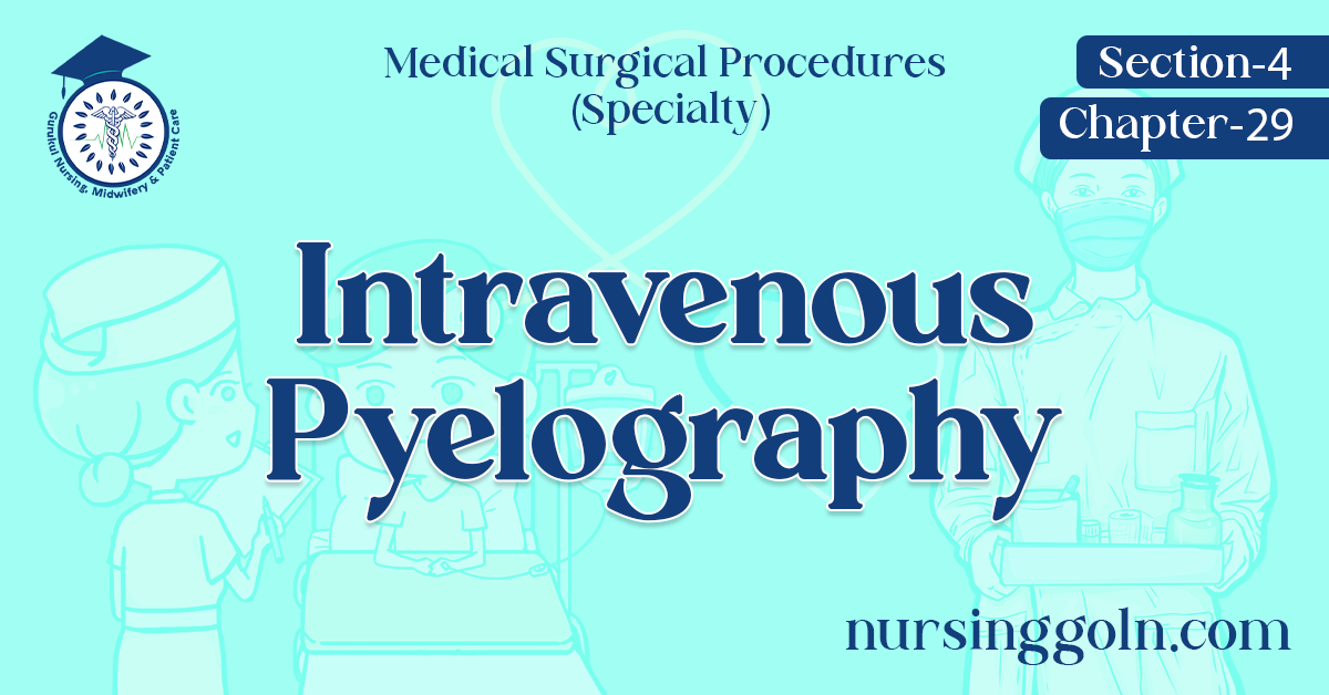 Intravenous Pyelography