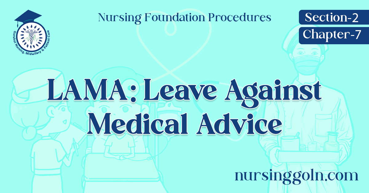 LAMA: Leave Against Medical Advice