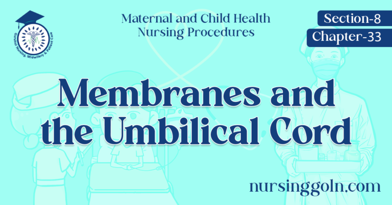 Membranes and the Umbilical Cord