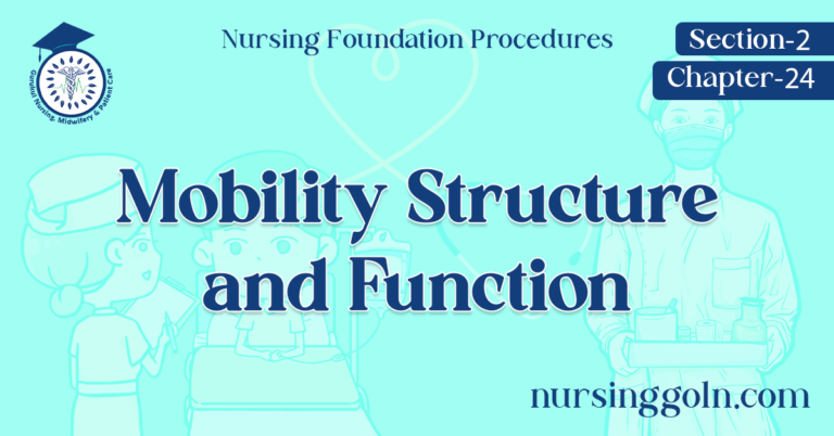 Mobility Structure and Function