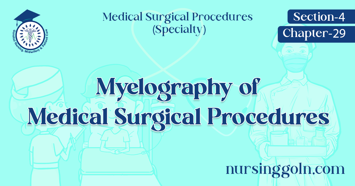 Myelography of Medical Surgical Procedures