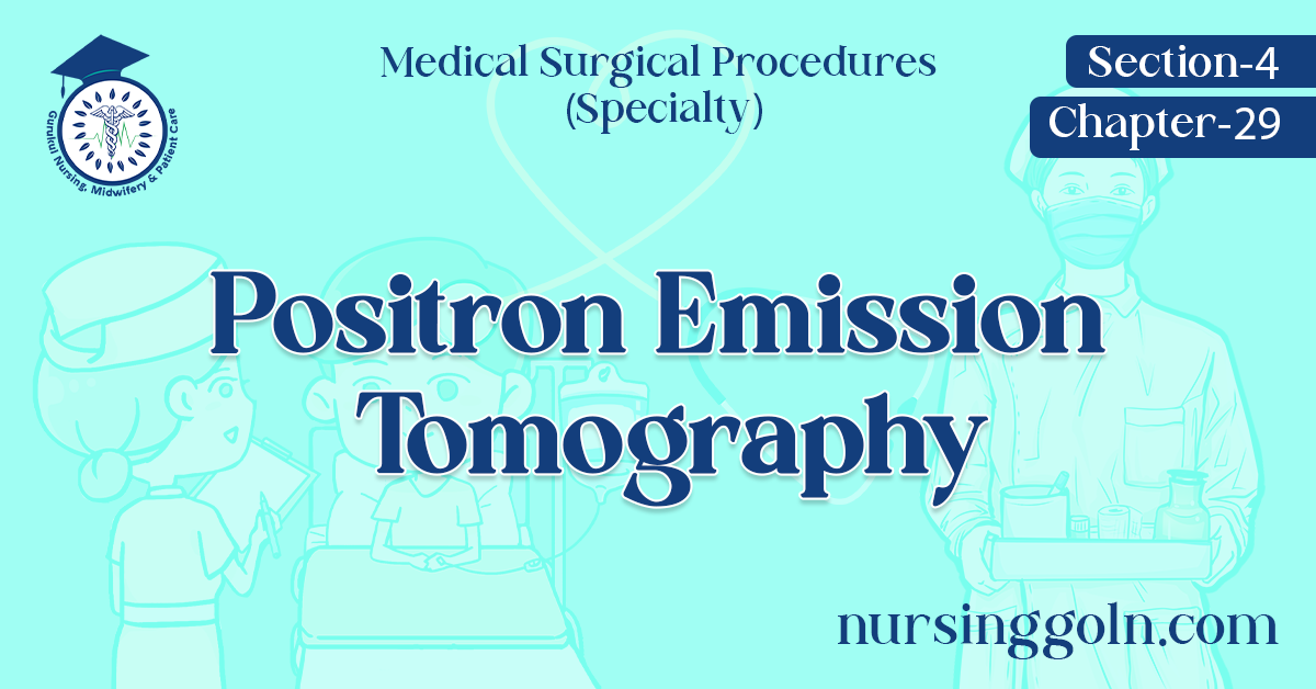Positron Emission Tomography