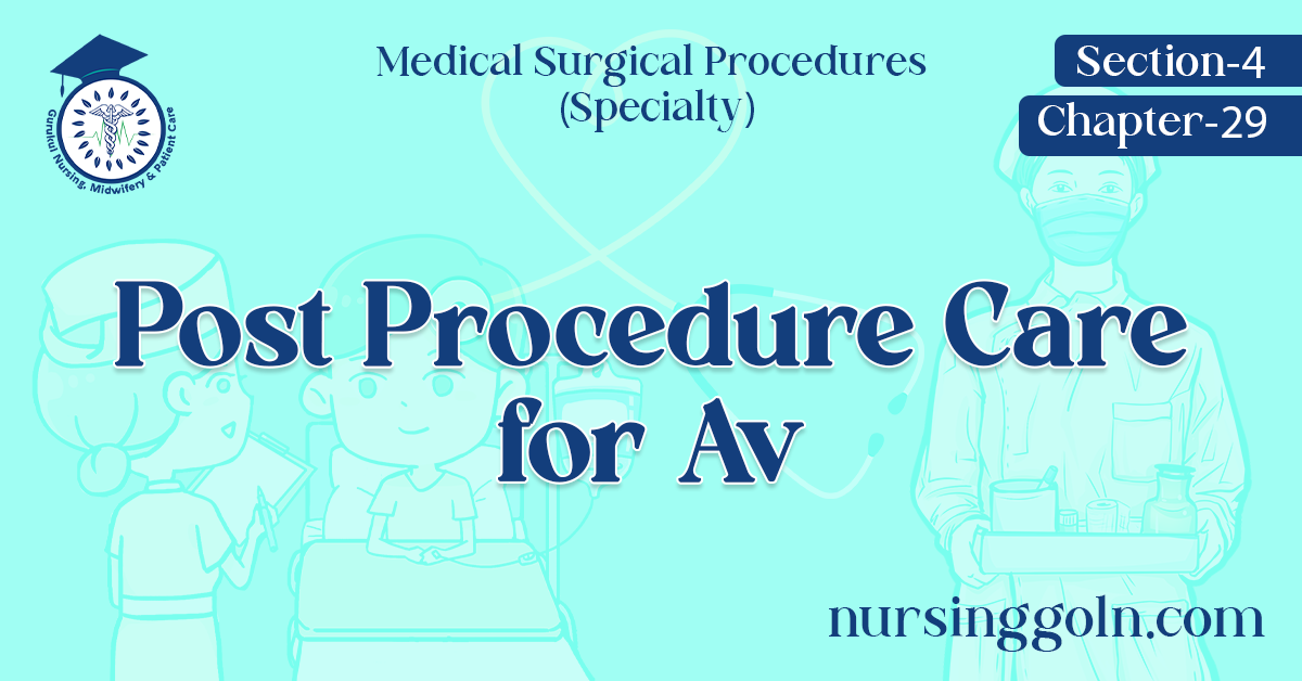 Post Procedure Care for Av