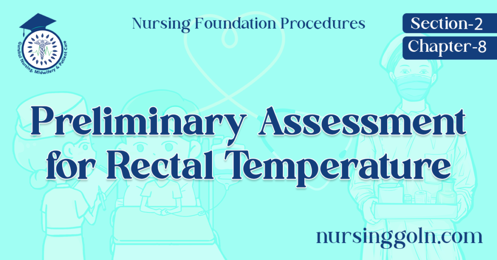 Preliminary Assessment for Rectal Temperatures Nursing & Midwifery Gurukul, GOLN