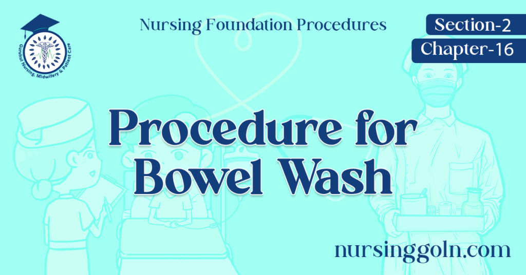 Procedure for Bowel Wash