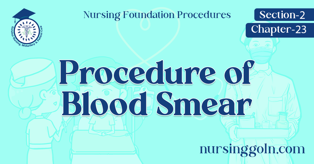 Procedure of Blood Smear