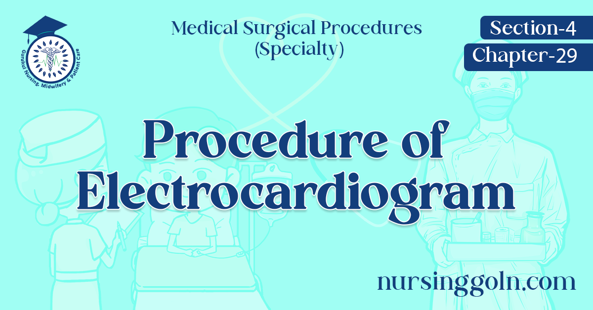 Procedure of Electrocardiogram