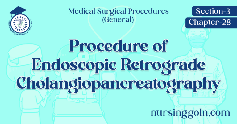 Procedure of Endoscopic Retrograde Cholangiopancreatography