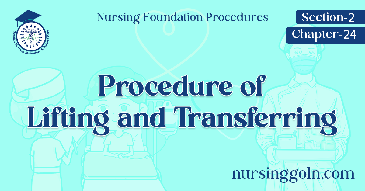 Procedure of Lifting and Transferring