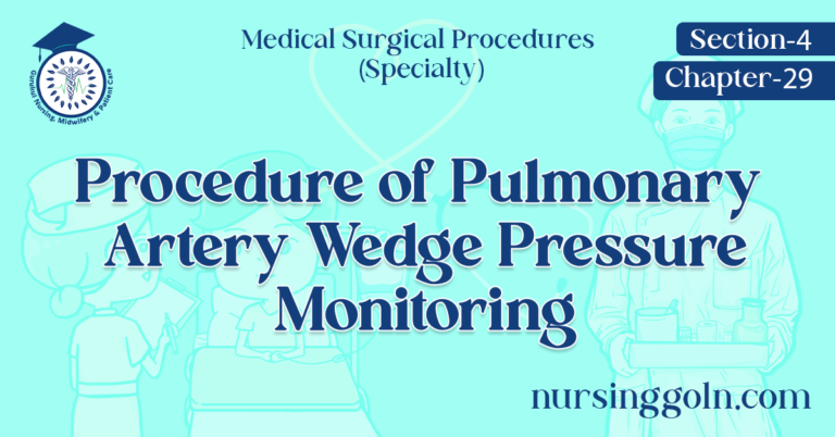 Procedure of Pulmonary Artery Wedge Pressure Monitoring