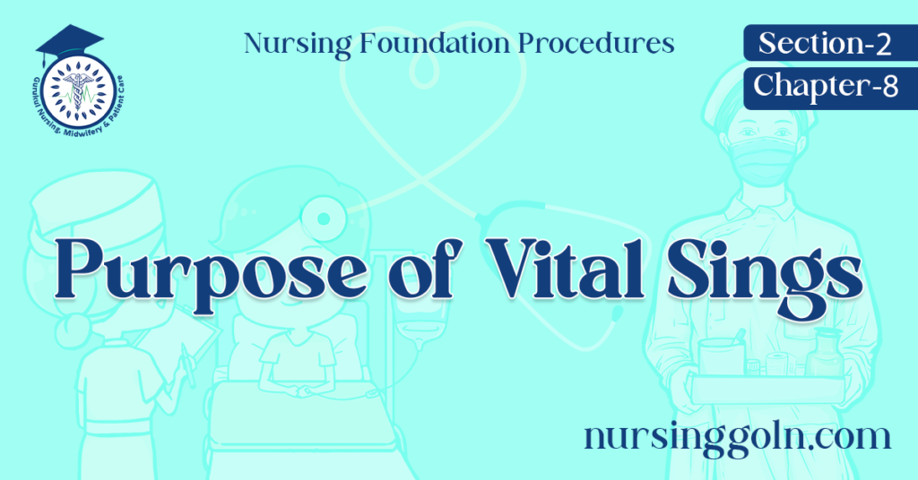 Purpose of Vital Sings