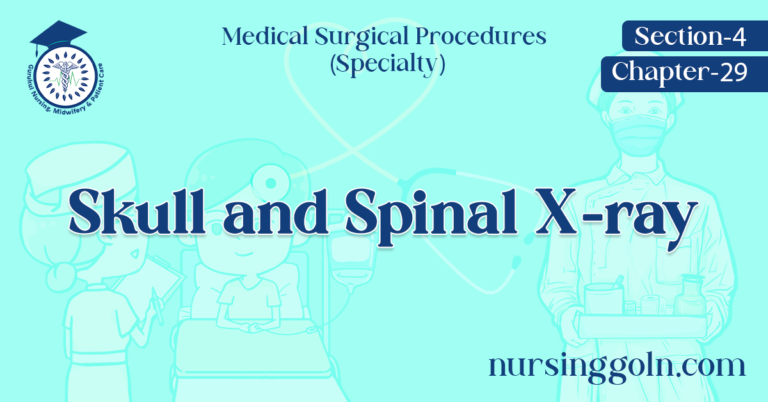Skull and Spinal X-ray
