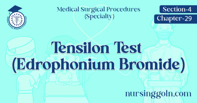 Tensilon Test (Edrophonium Bromide)