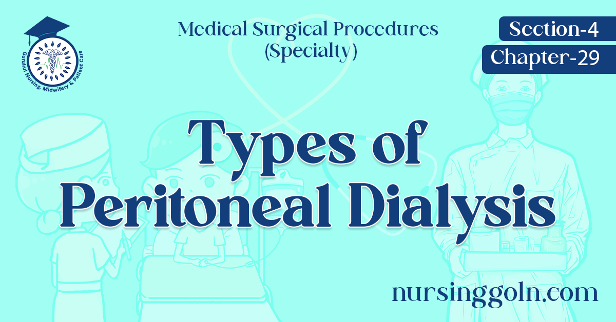 Types of Peritoneal Dialysis