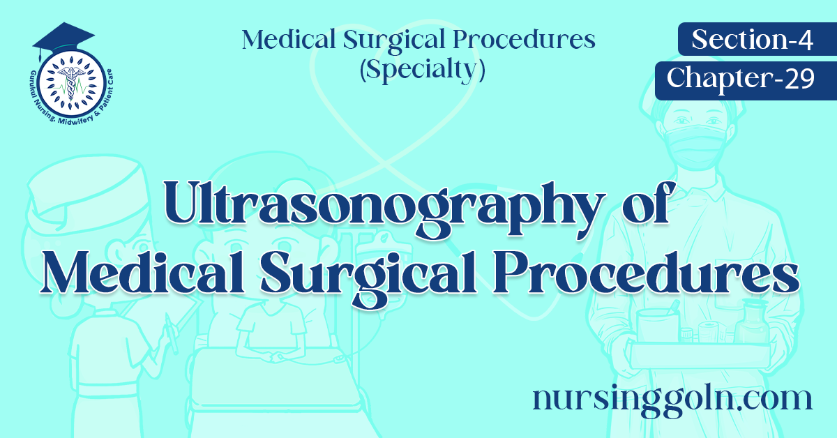 Ultrasonography of Medical Surgical Procedures