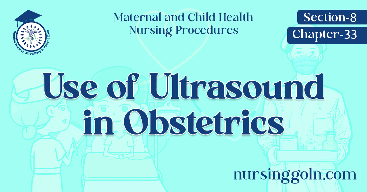 Use of Ultrasound in Obstetrics