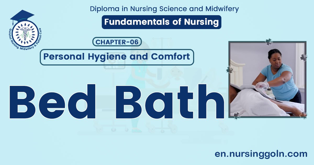 Bed Bath | CHAPTER 6 | Fundamentals of Nursing
