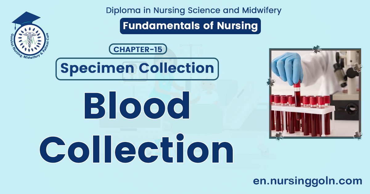 Blood Collection | CHAPTER 15 | Fundamentals of Nursing