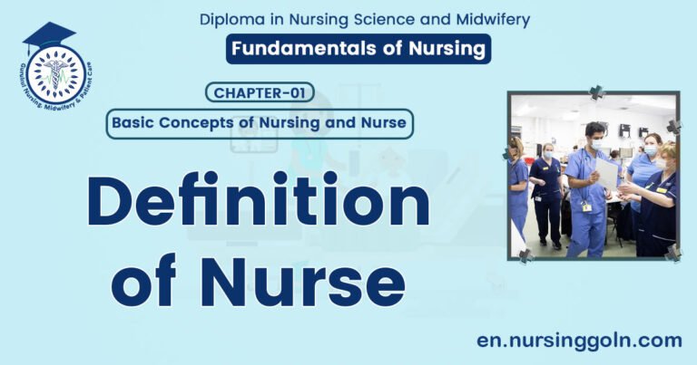 Definition of Nurse | CHAPTER 1 | Fundamentals of Nursing