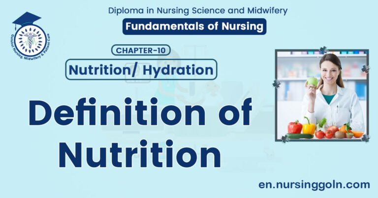 Definition of Nutrition | CHAPTER 10 | Fundamentals of Nursing