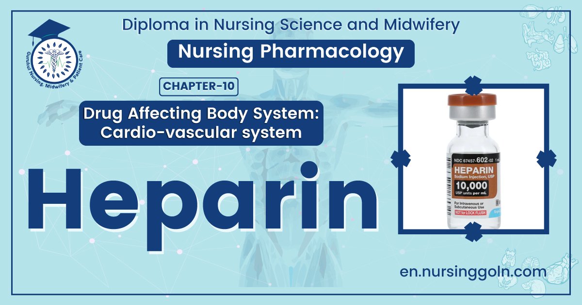 Copncept About Heparin | CHAPTER-10 | Pharmacology