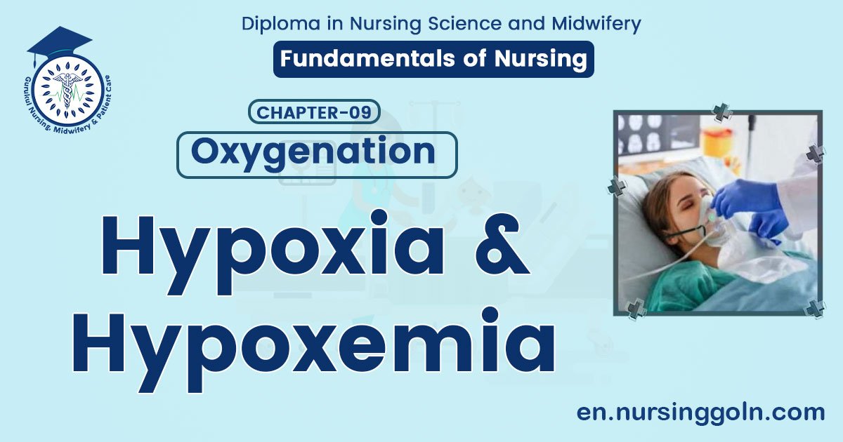 Hypoxia & Hypoxemia