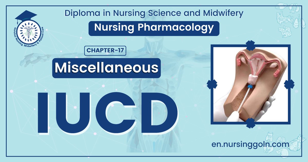 Concept About IUCD | CHAPTER-17 | Pharmacology