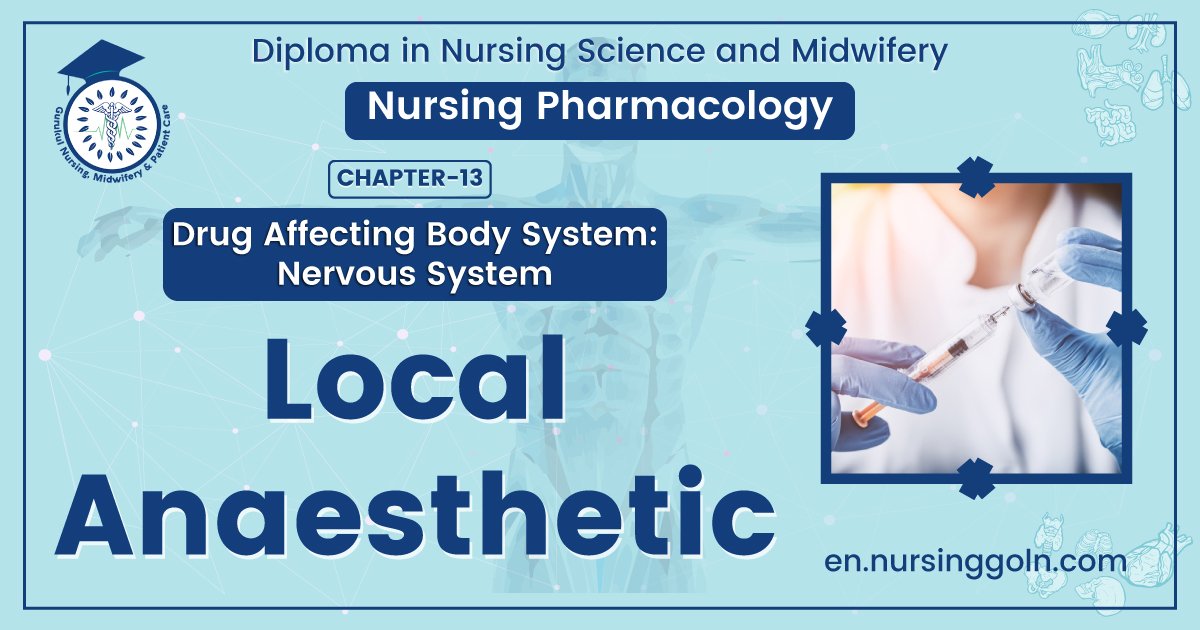 Local Anaesthetics | CHAPTER-13 | Pharmacology
