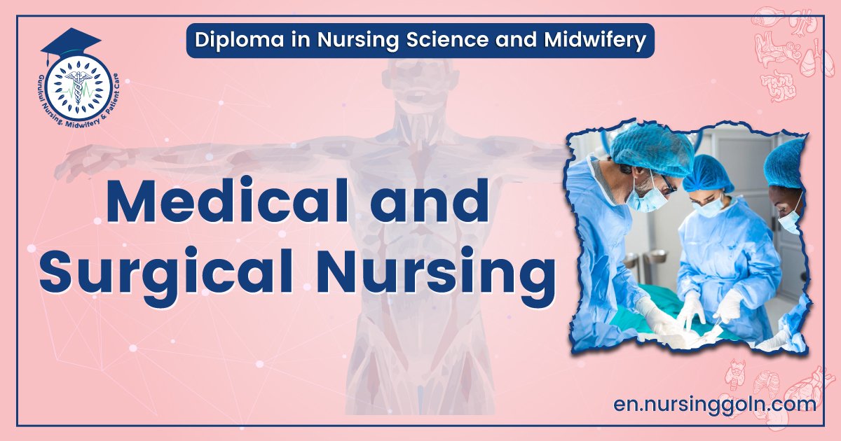 Medical and Surgical Nursing