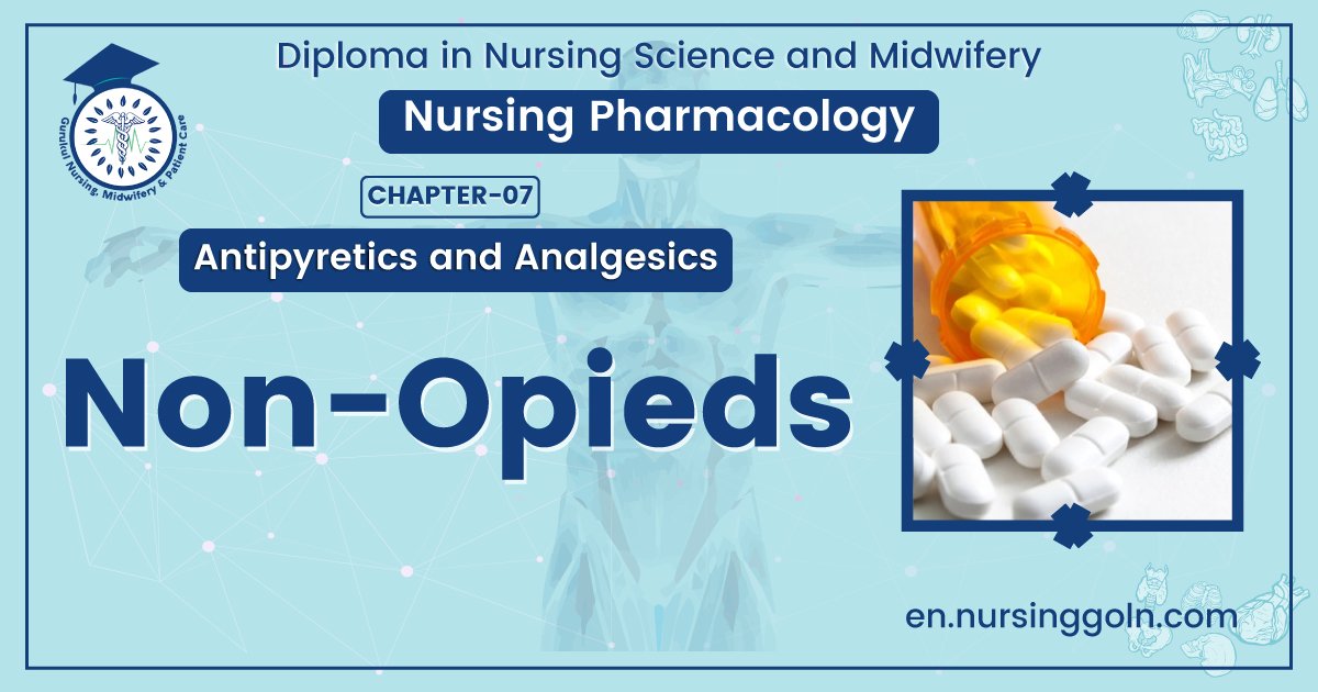 Non Opieds | CHAPTER-7 | Pharmacology